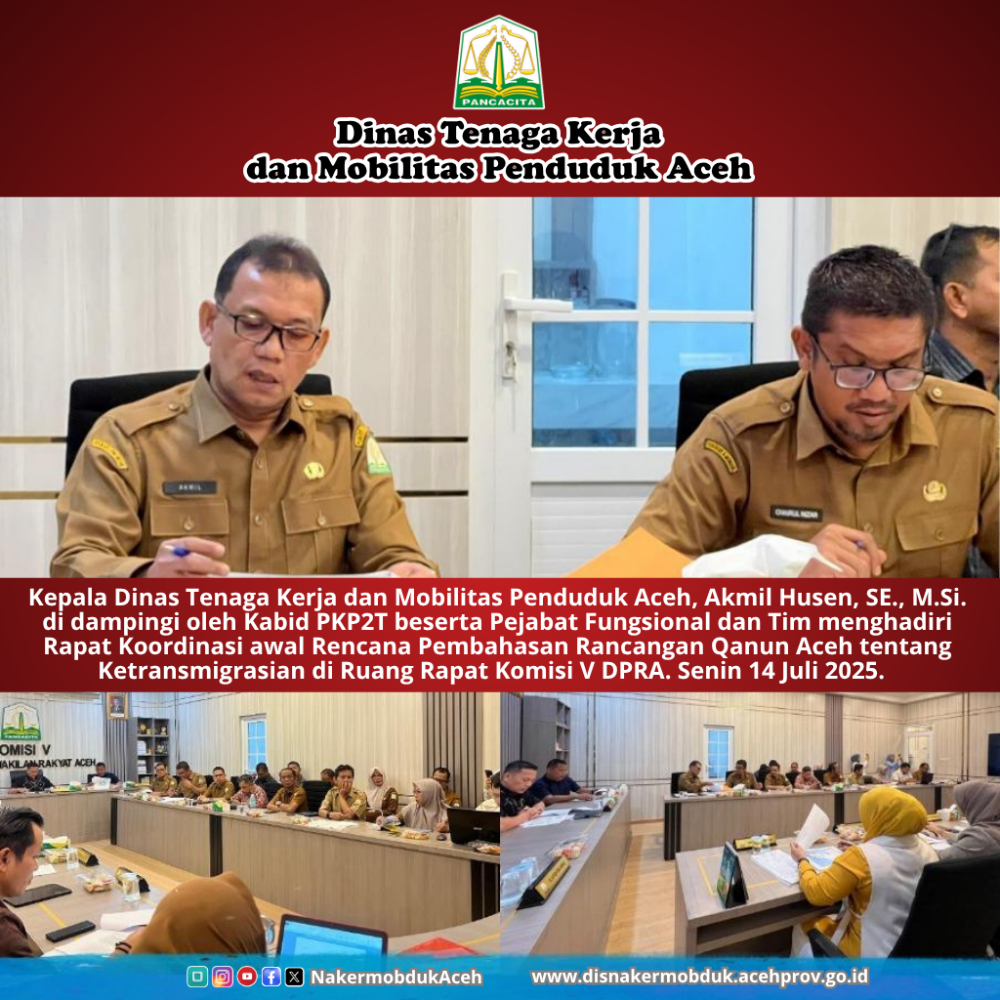 DPRA dan Disnakermobduk Aceh Mulai Bahas Rancangan Qanun Ketransmigrasian